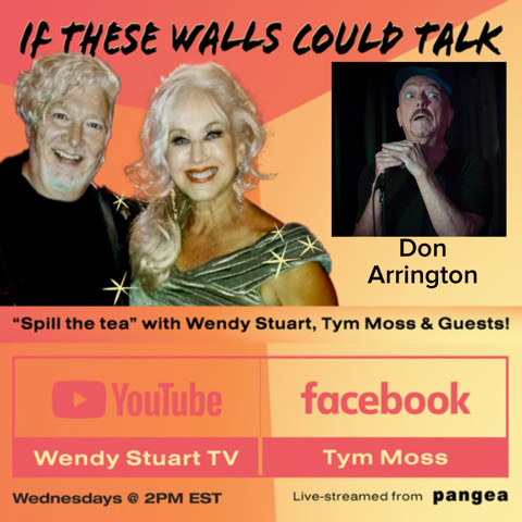 Don Arrington Guests On â€œIf These Walls Could Talkâ€ With Hosts Wendy Stuart and Tym Moss Wednesday, October 4th, 2023