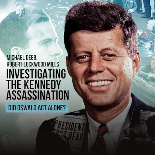 Beacon Audiobooks Releases â€œInvestigating the Kennedy Assassination: Did Oswald Act Alone?â€