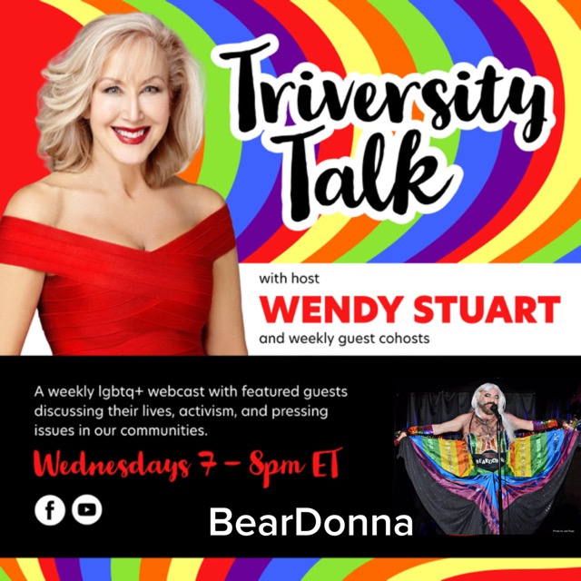 Wendy Stuart Presents TriVersity Talk! Wednesday, April 3rd, 2023 7 PM ET With Featured Guest BearDonna